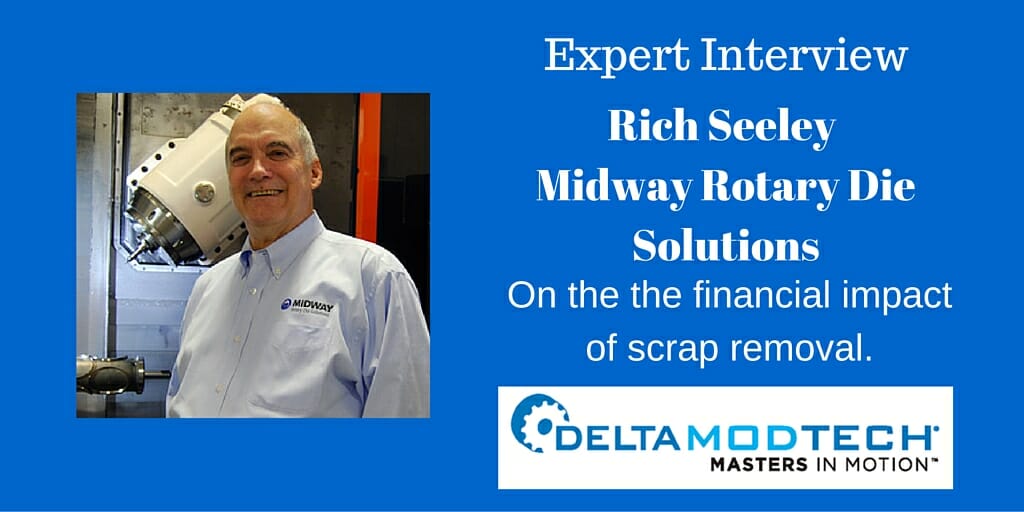Interview with Rich Seeley of Midway Rotary Die Solutions