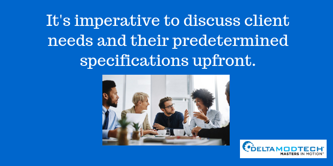 It's imperative to speak with clients before starting.