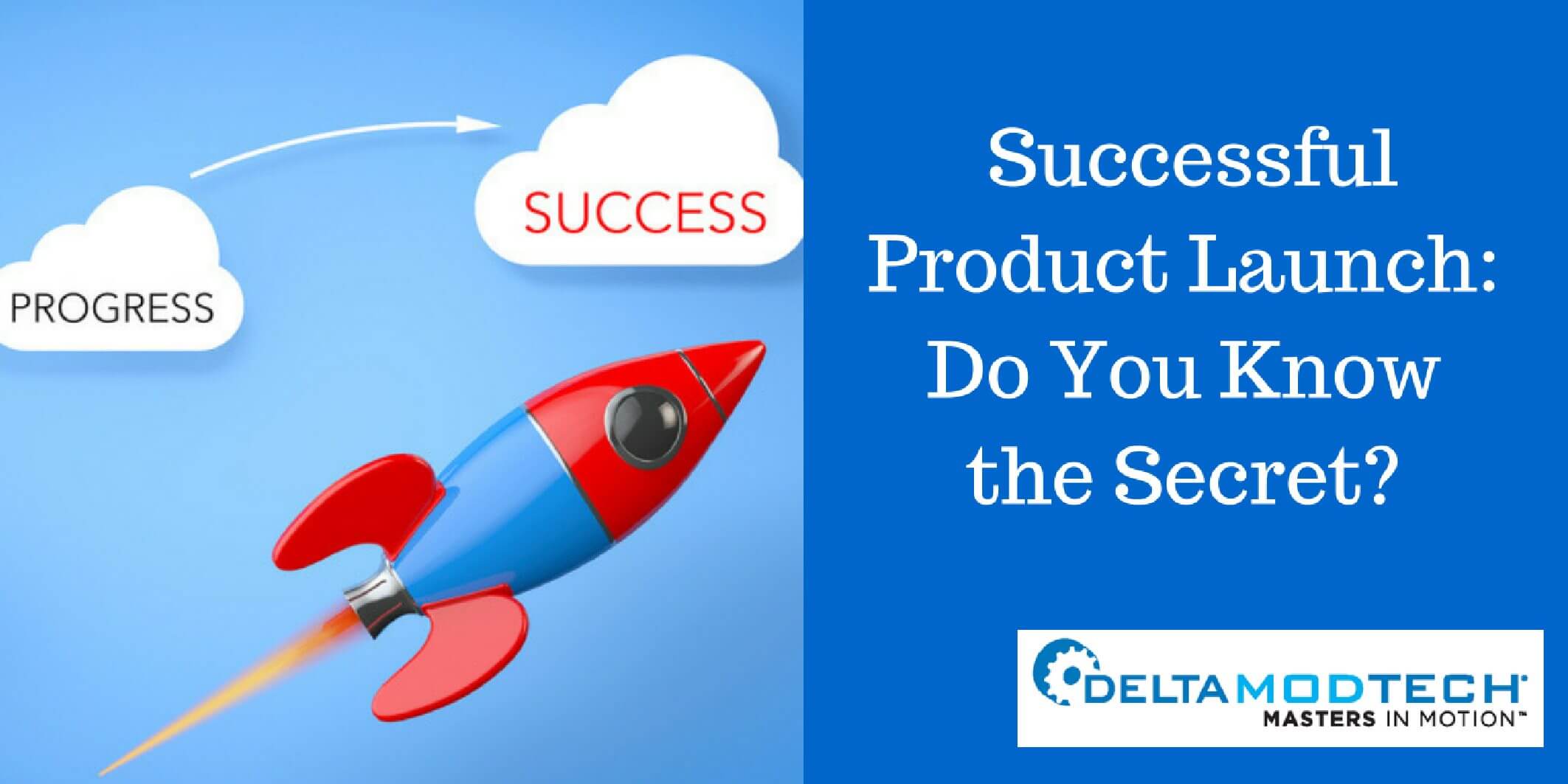 Successful Product Launch: Do You Know the Secret?